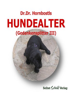 cover image of Dr. Dr. Hornbostls Hundealter (Gedankensplitter III)